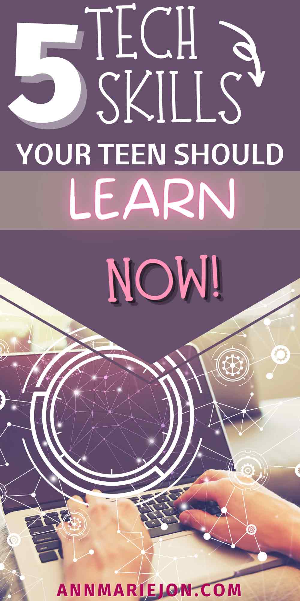 Tech Skills Your Teenager Should Learn