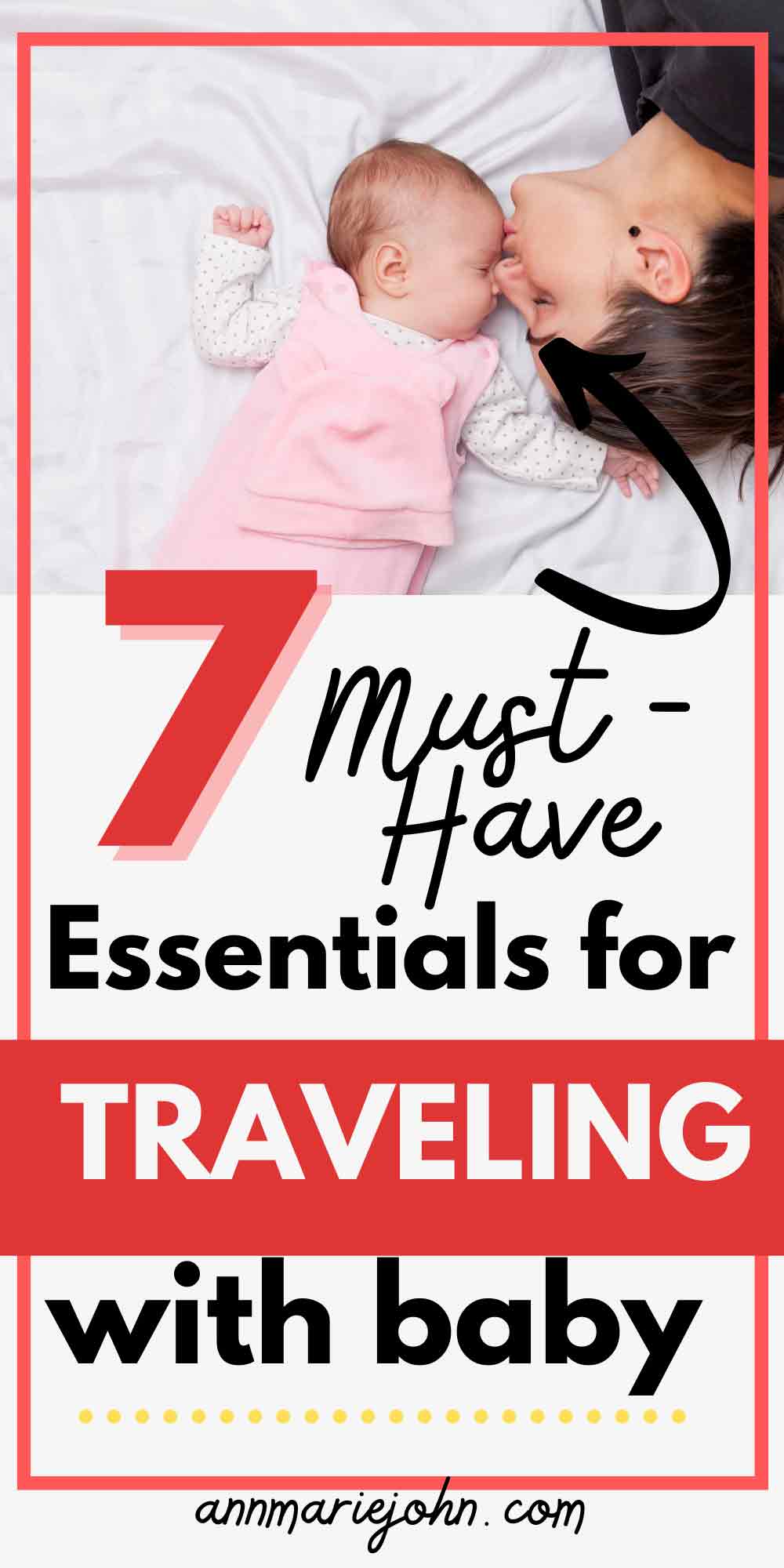 Must-Have Essentials When Traveling With a Baby