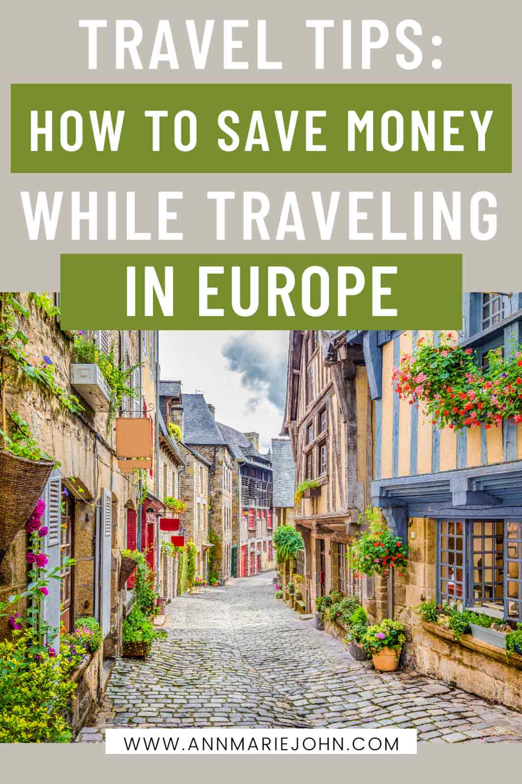 How to Save Money While Traveling in Europe