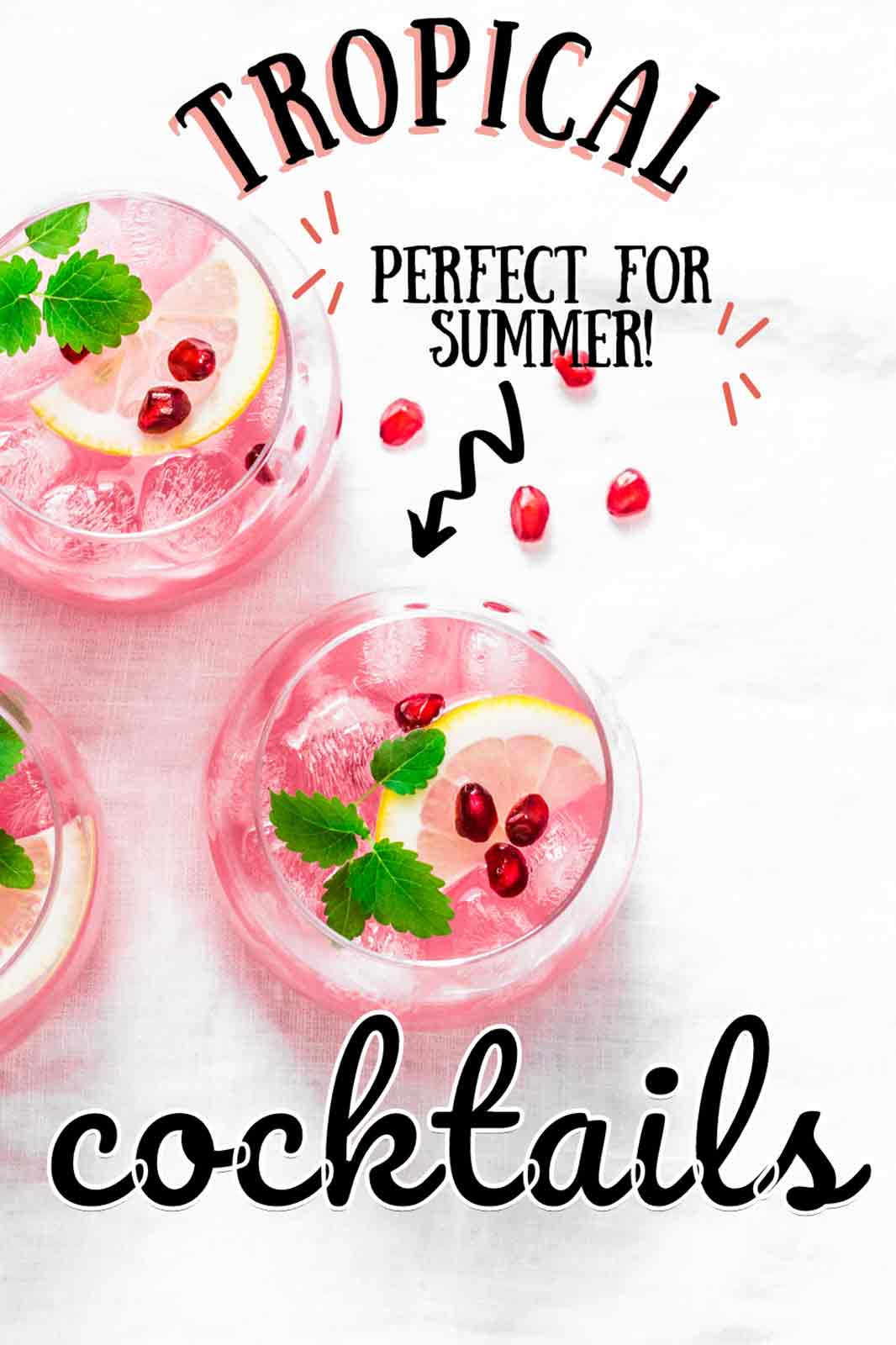 Tropical Cocktails for Summer