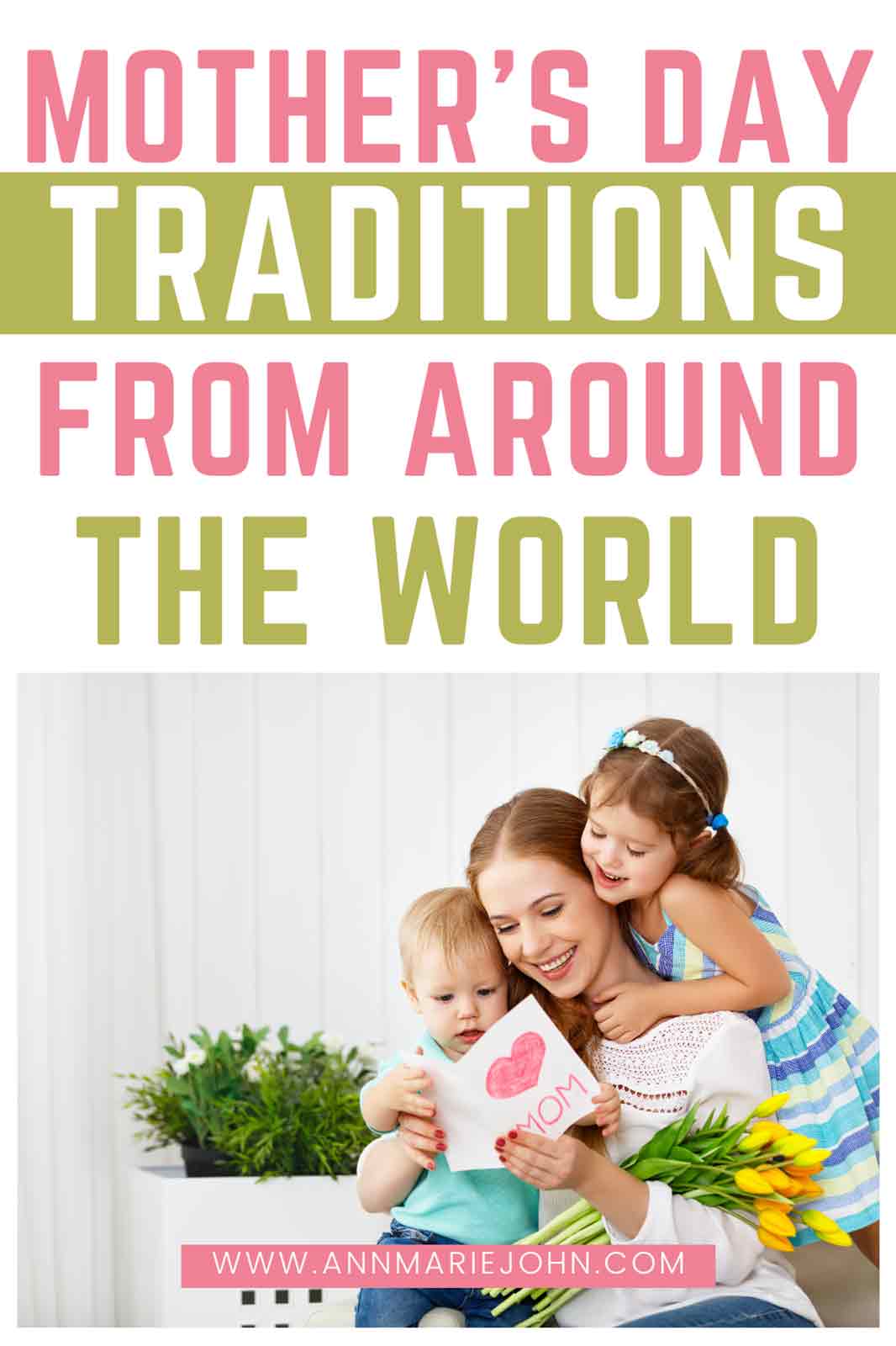Mothers Day Traditions Around the World