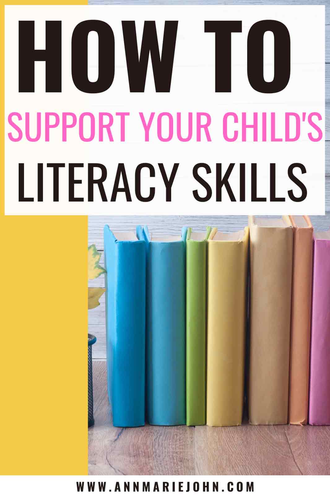 How to Support Your Childs Literacy Skills