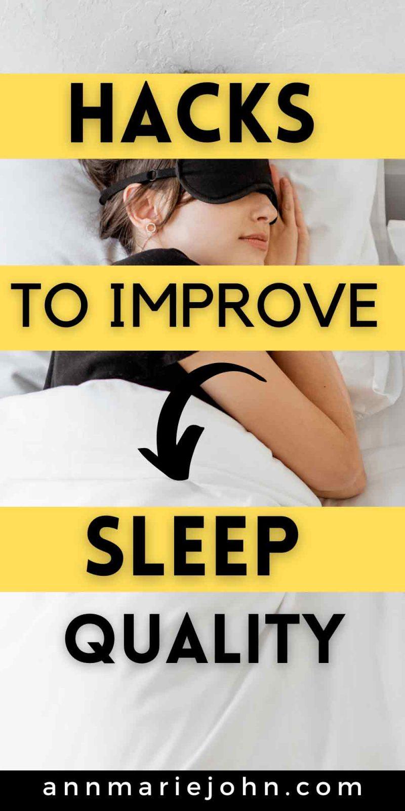 Effective Hacks That Will Improve Your Sleep Quality - AnnMarie John