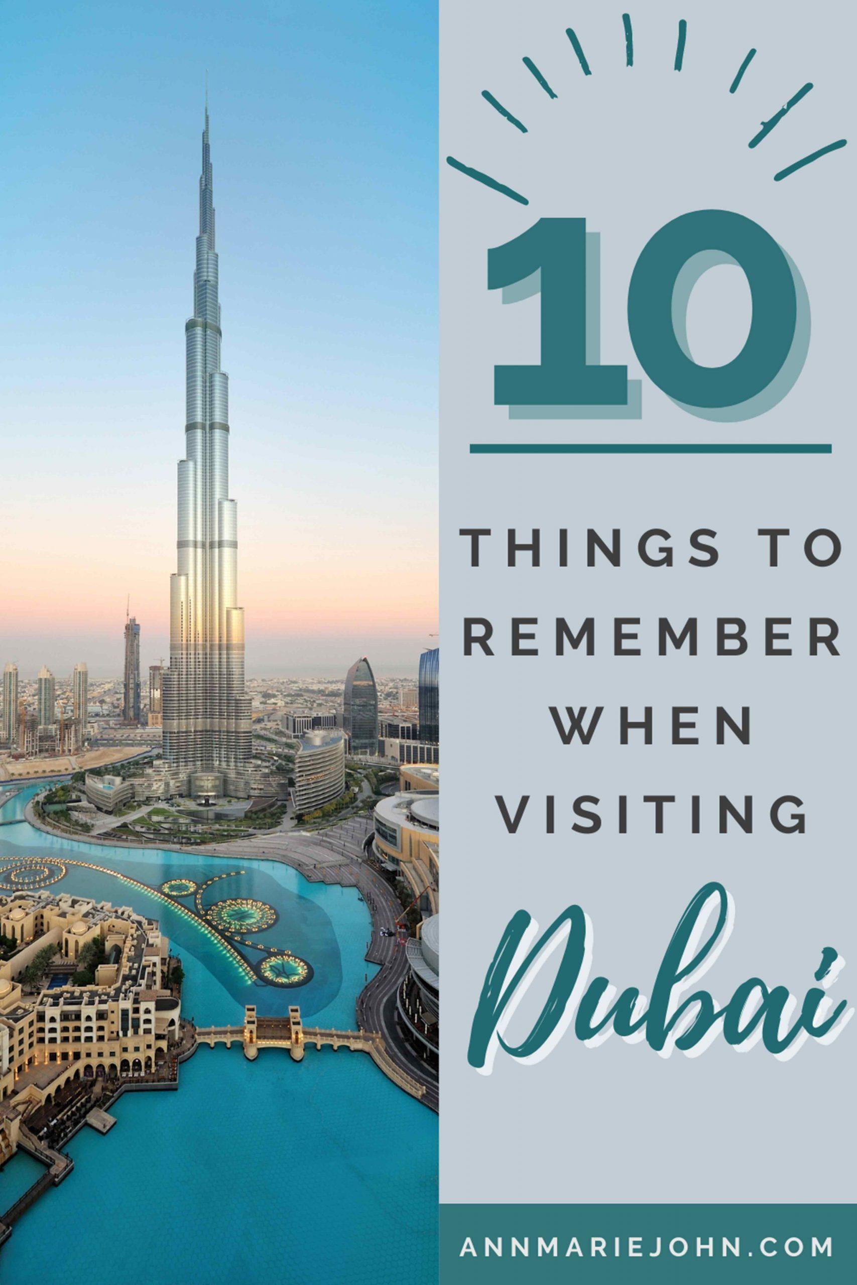 Planning A Trip To Dubai? 10 Things You Should Remember - AnnMarie John