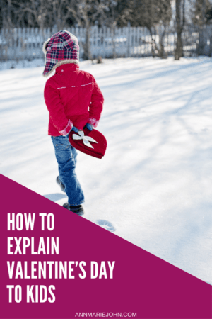 how to explain valentines day to a child