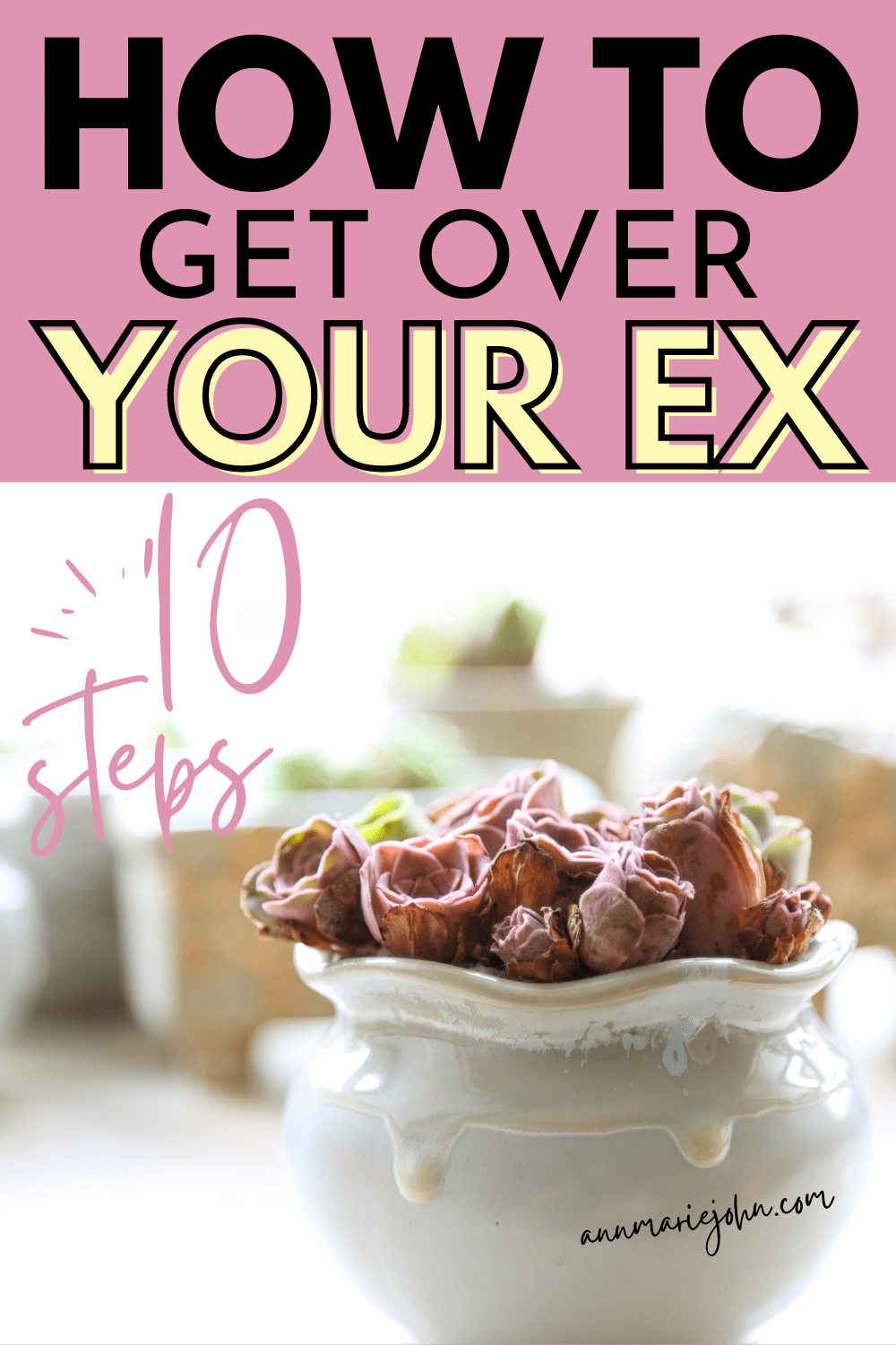 How To Get Over Your Ex