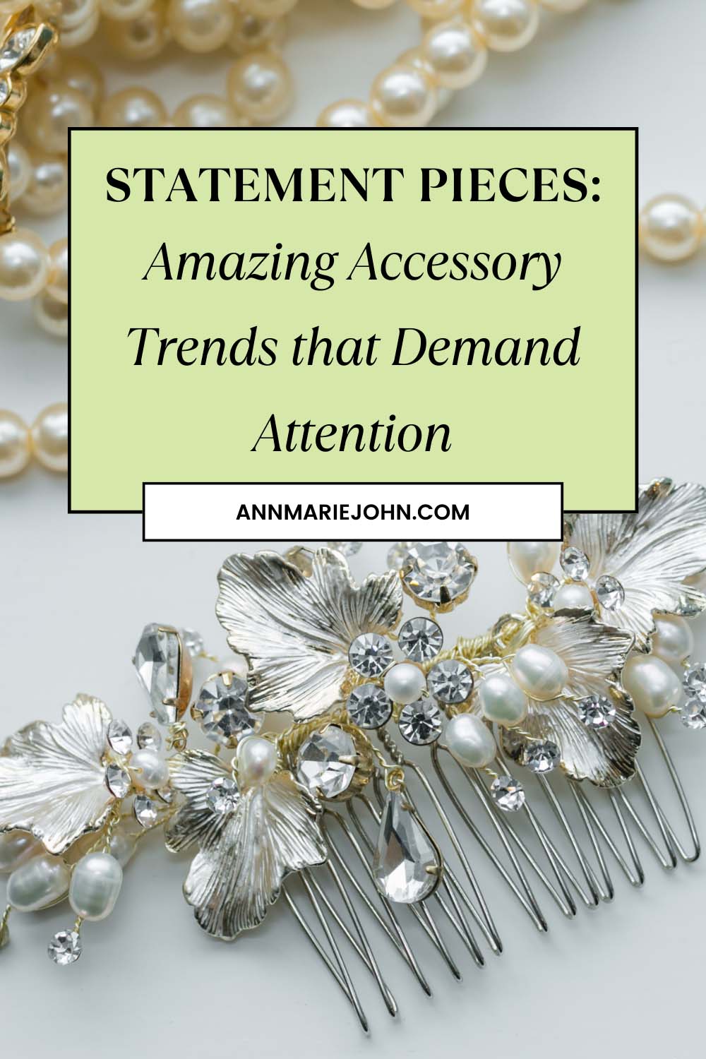 Statement Pieces: Amazing Accessory Trends that Demand Attention