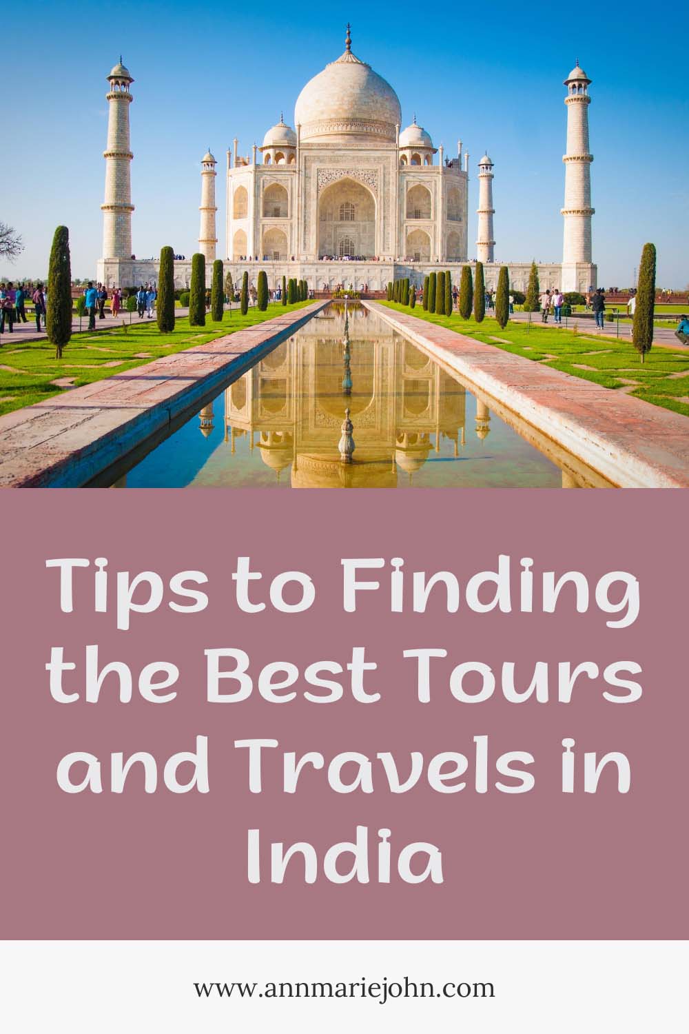 Tips to Finding the Best Tours and Travels in India