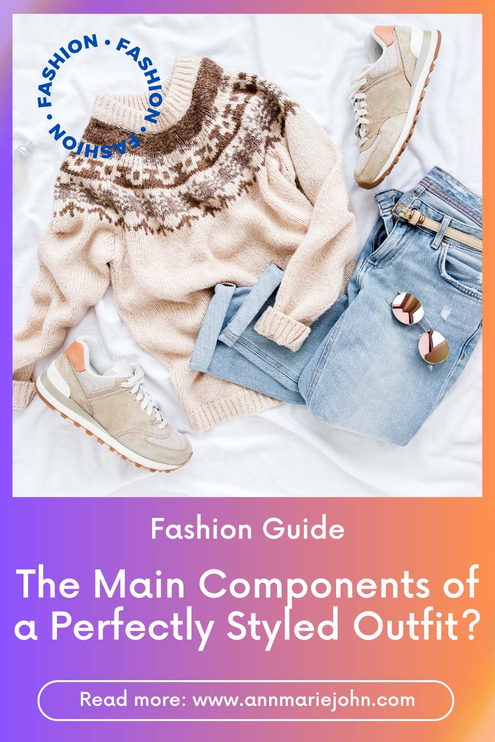 The Main Components of a Perfectly Styled Outfit?