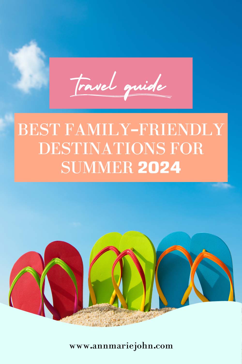 Best Family-Friendly Destinations for Summer 2024
