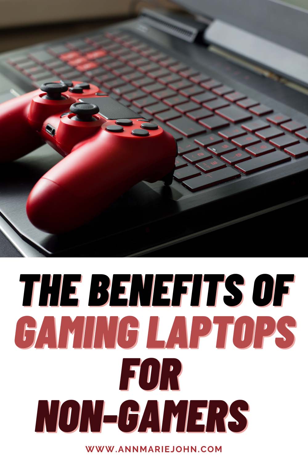 The Benefits of Gaming Laptops for Non-Gamers 