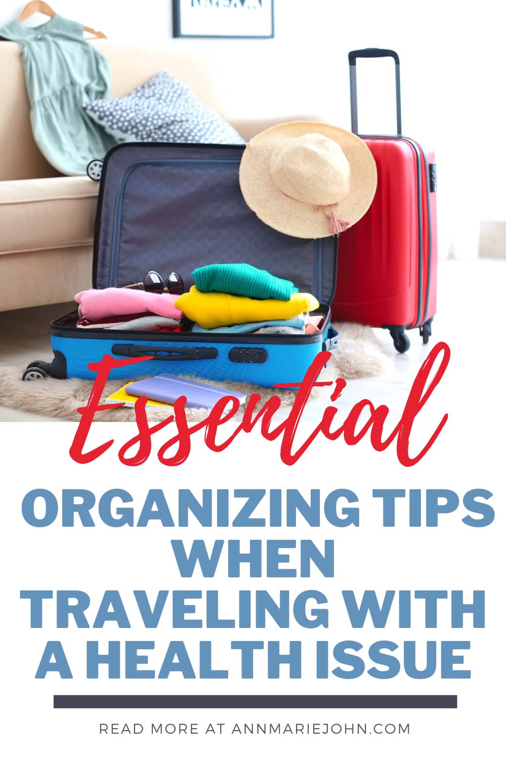 Essential Organizing Tips When Traveling with a Health Issue