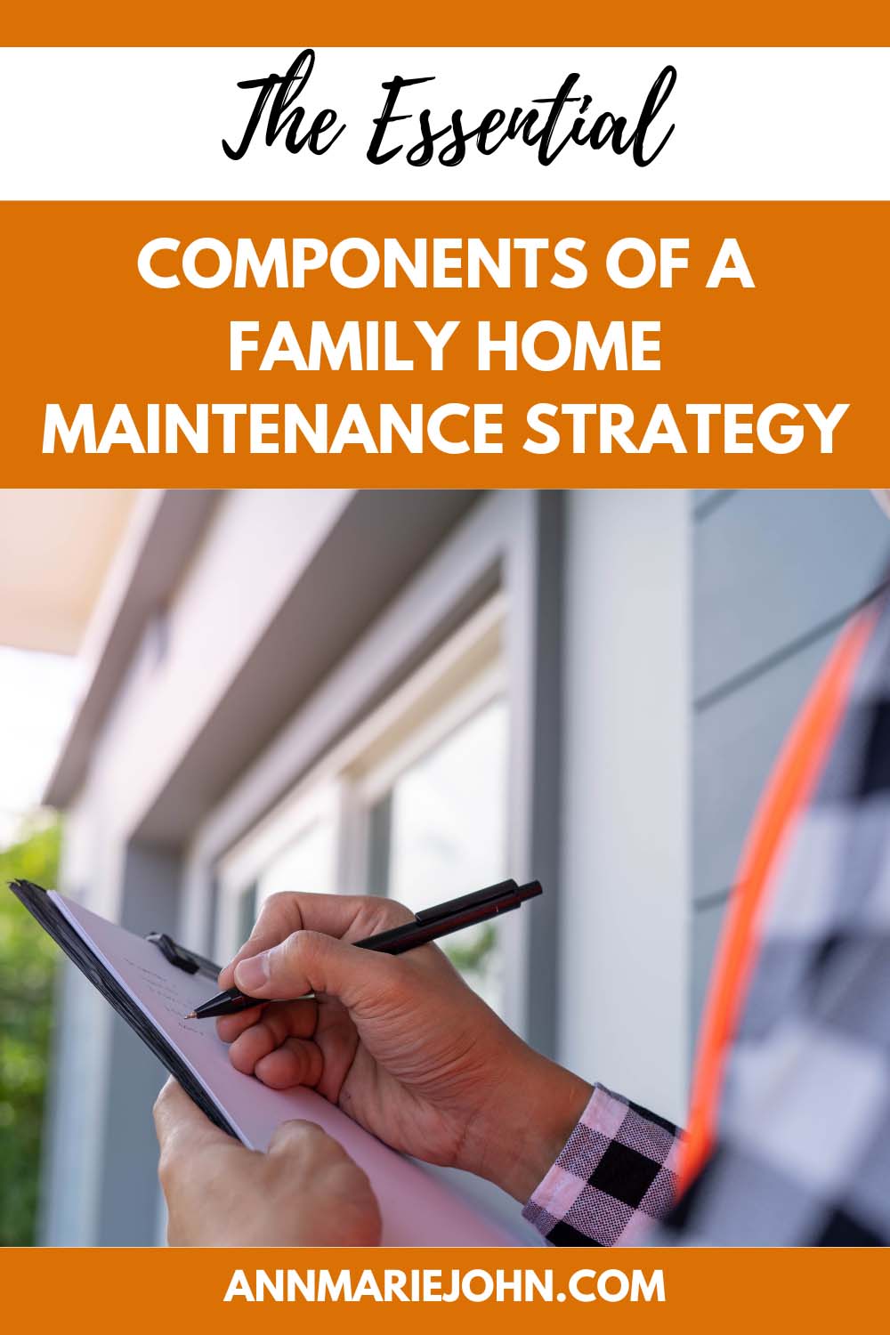 The Essential Components of a Family Home Maintenance Strategy