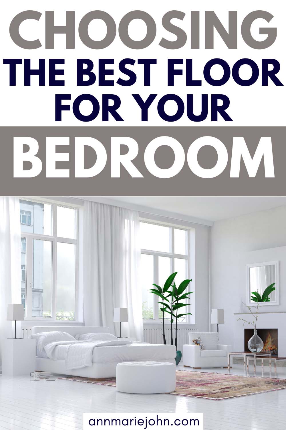 Choosing the Best Floor for Your Bedroom