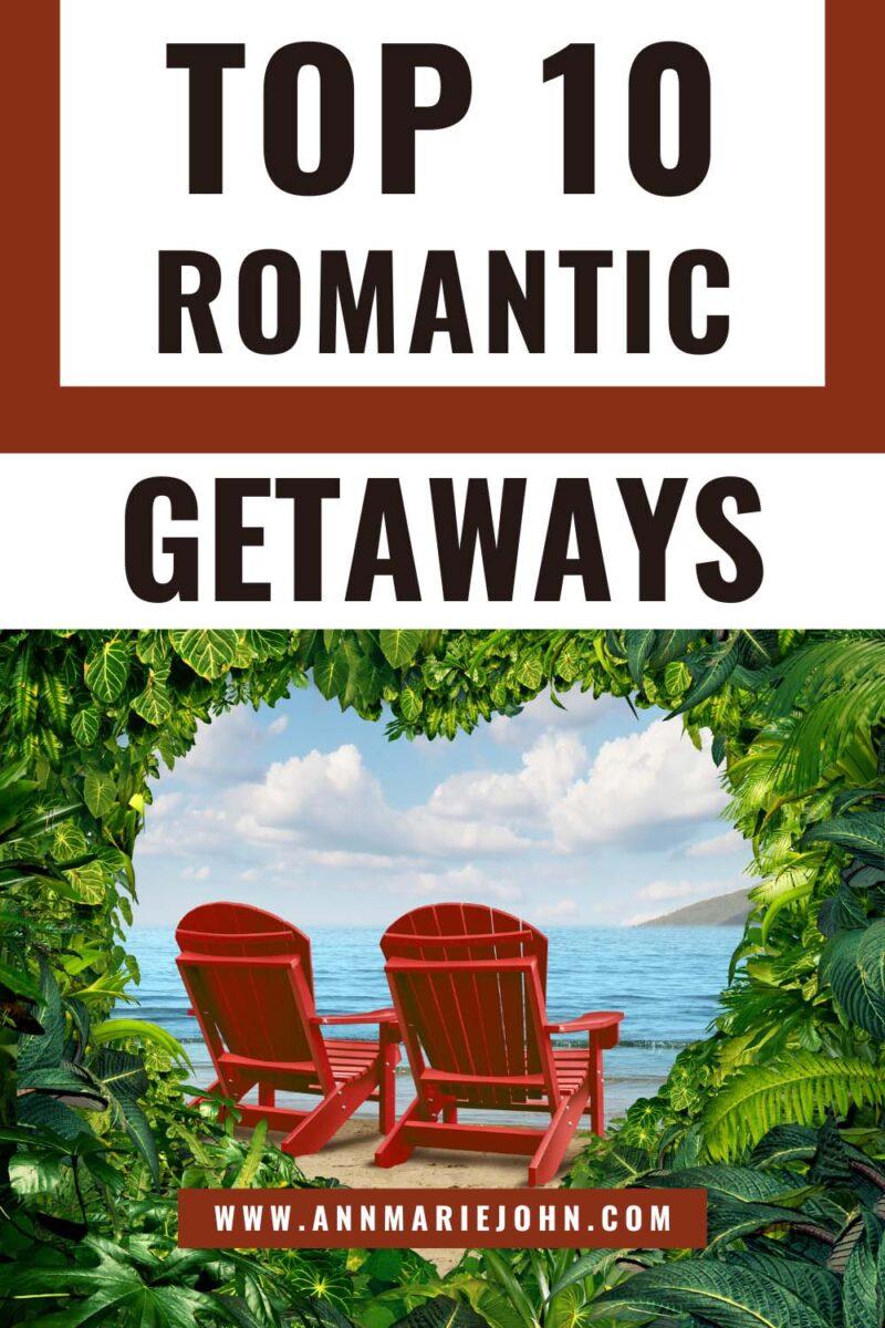 Romantic Getaways Top 10 Destinations for a Memorable Valentine's Day