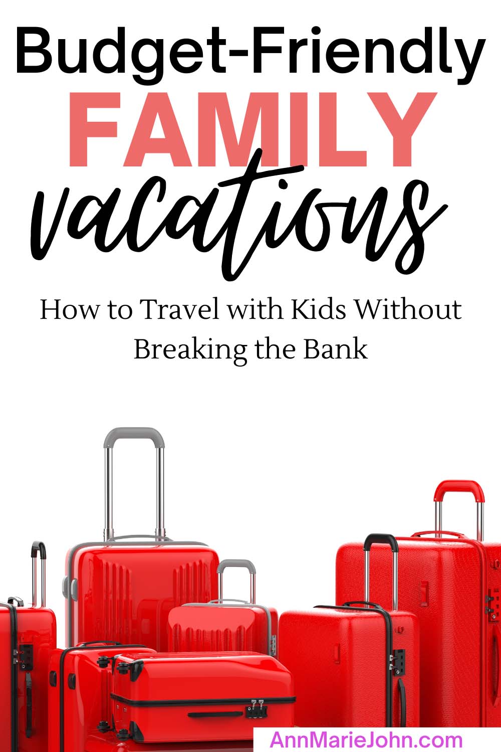 Budget-Friendly Family Vacations