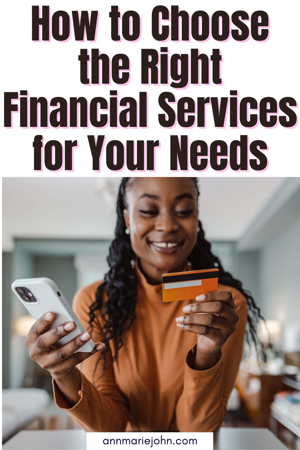 How to Choose the Right Financial Services for Your Needs