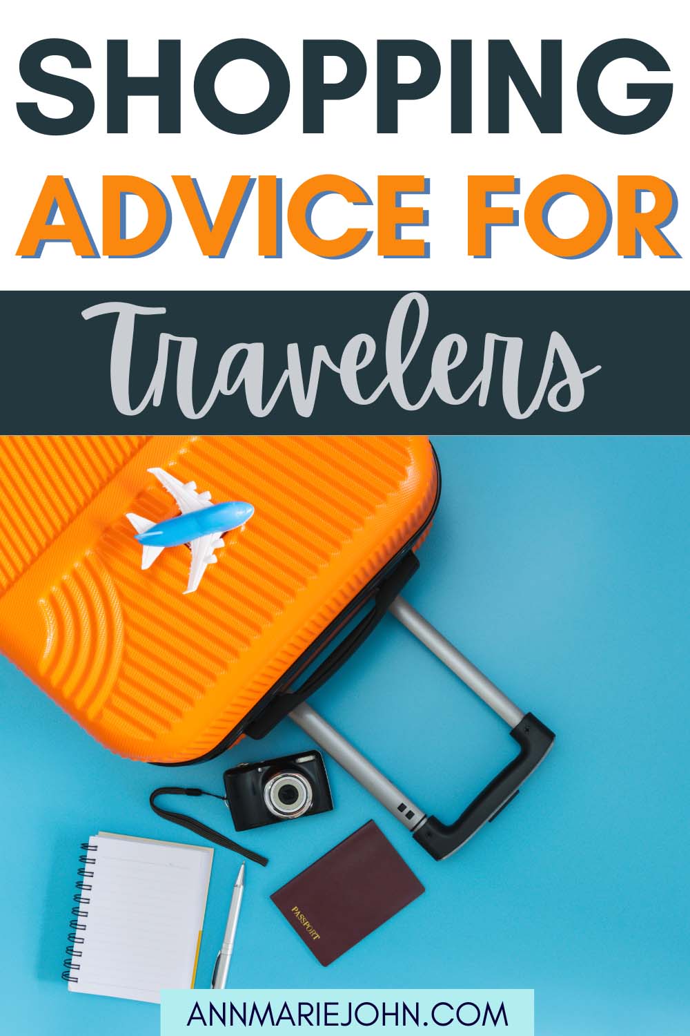 Shopping Advice for Travelers