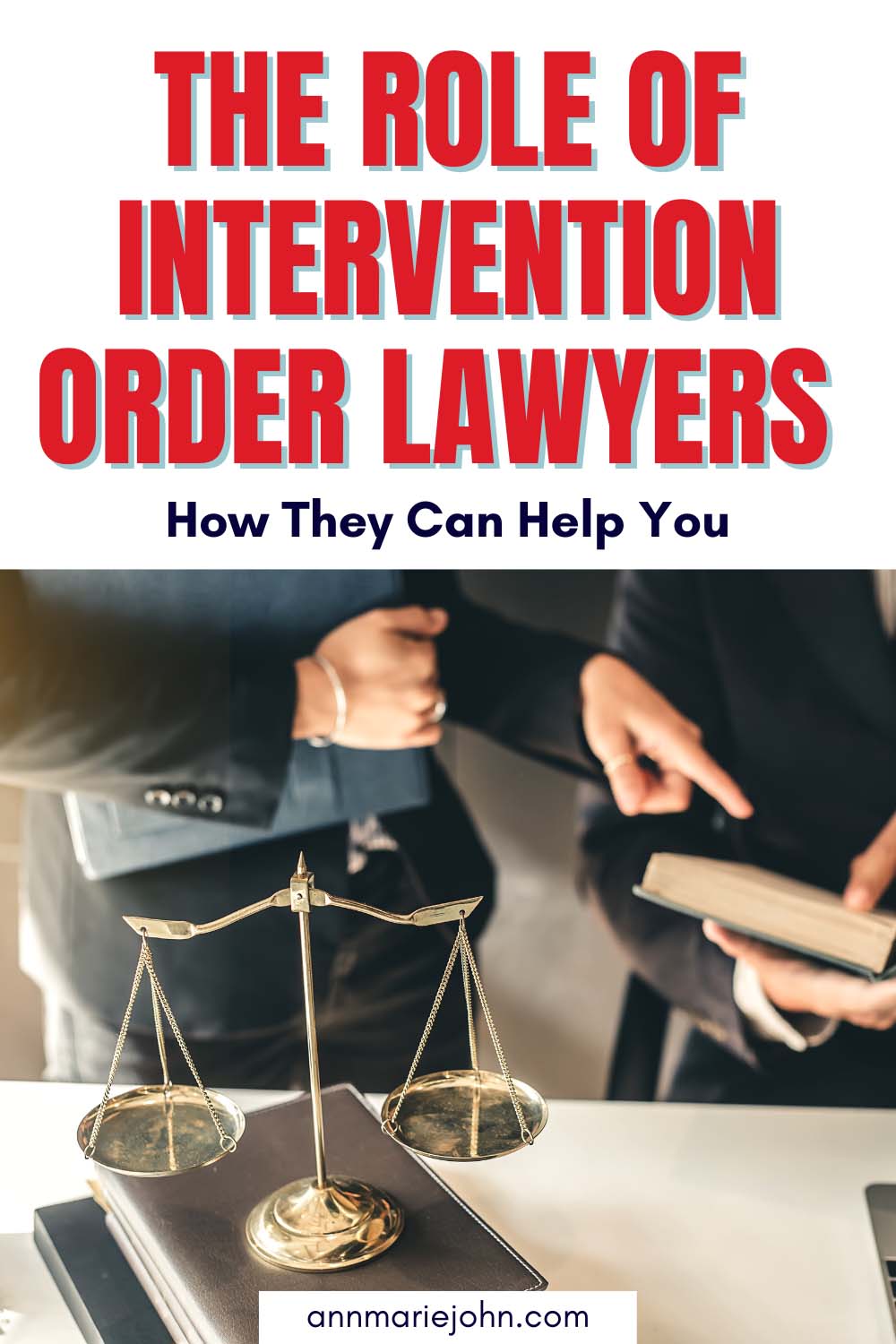 The Role of Intervention Order Lawyers: How They Can Help You