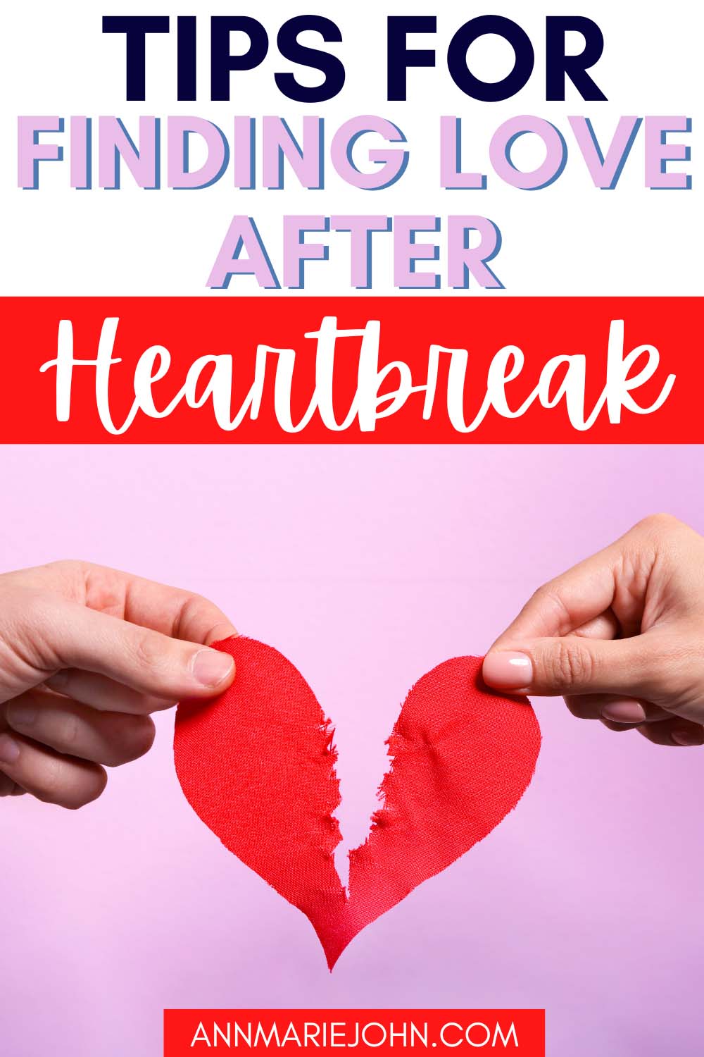 Tips for Finding Love After Heartbreak