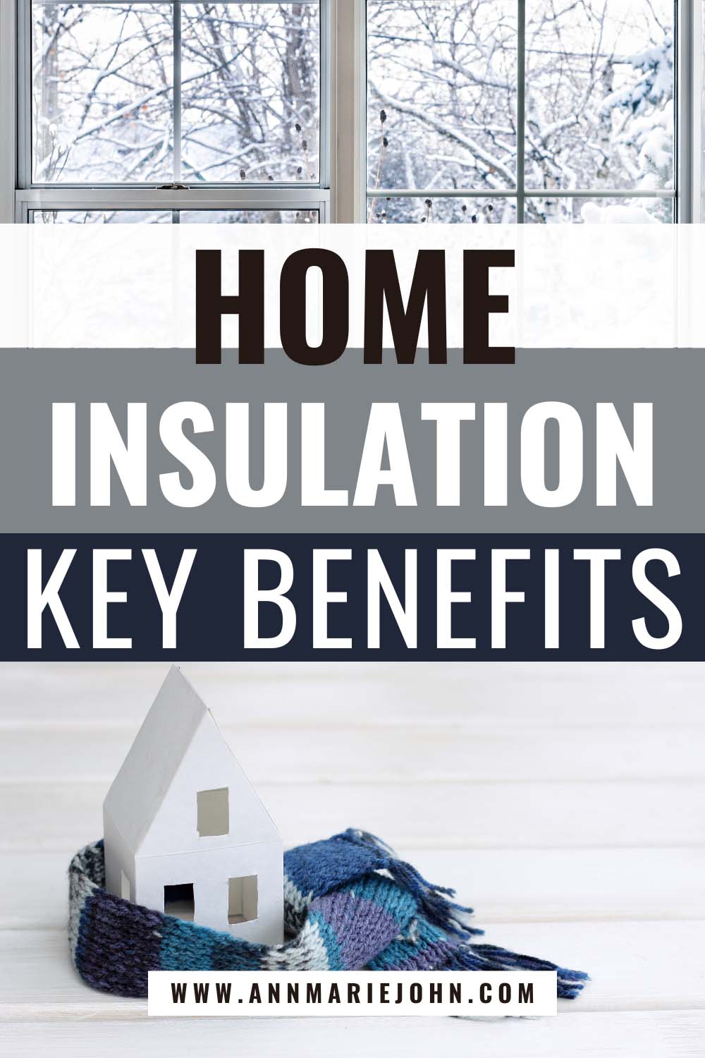 Home Insulation Key Benefits