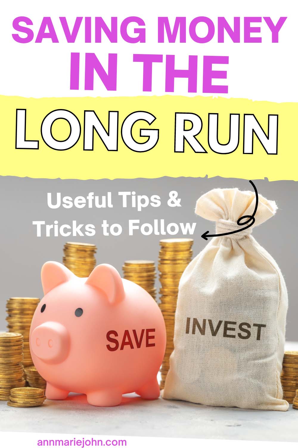 Saving Money in the Long-Run: Useful Tips & Tricks to Follow