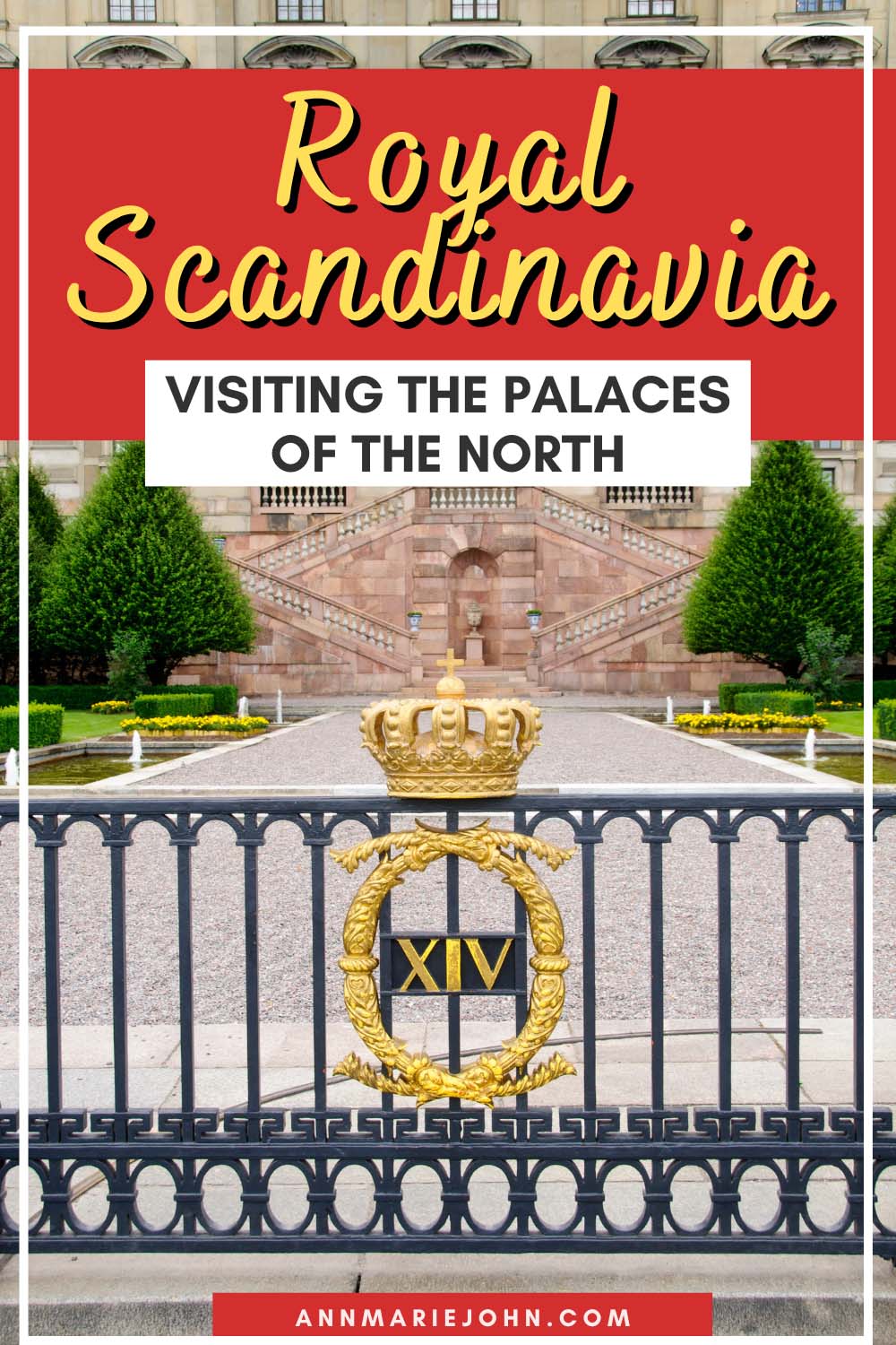 Royal Scandinavia: Visiting the Palaces of the North
