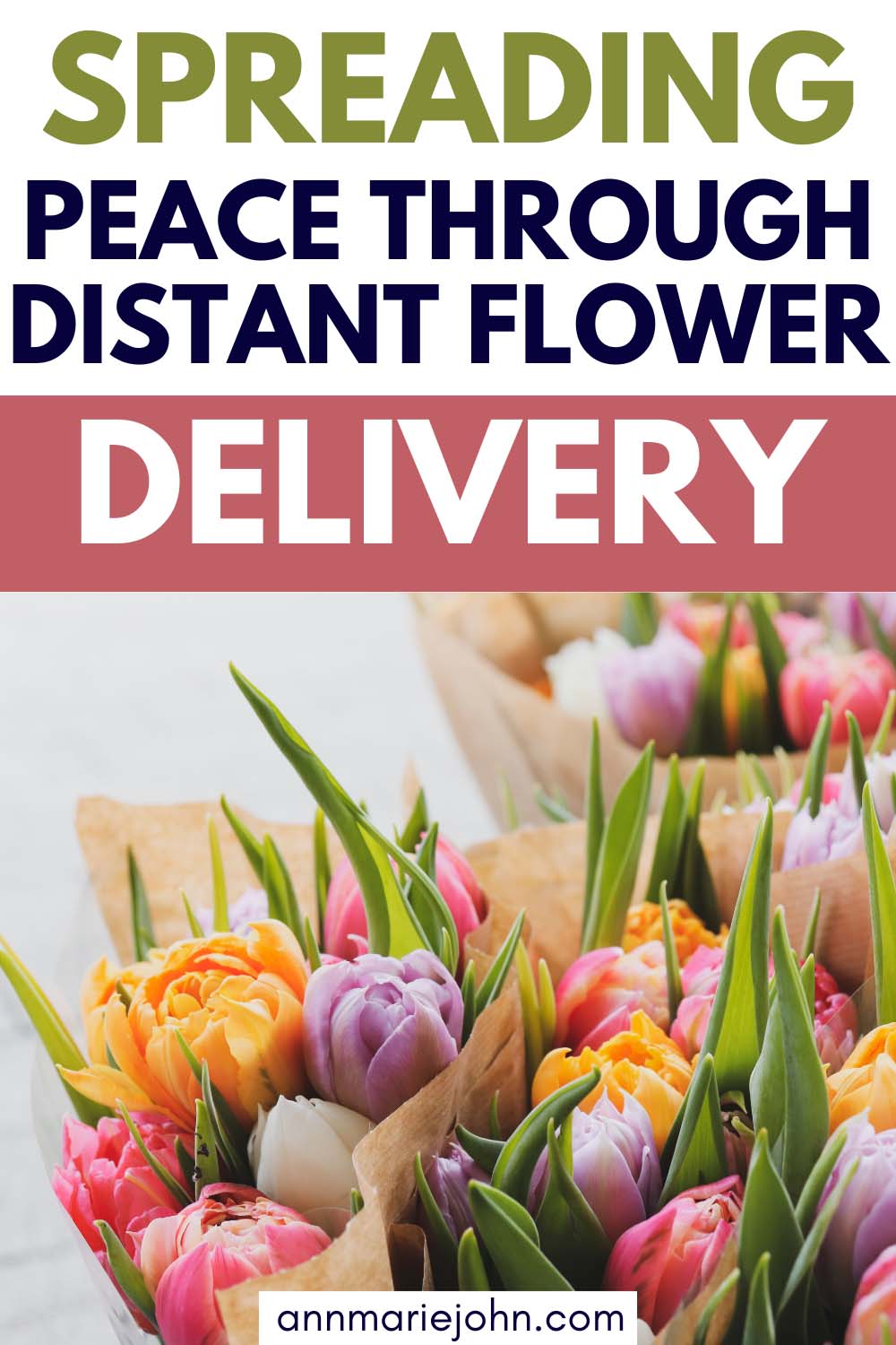 Spreading Peace Through Distant Flower Delivery