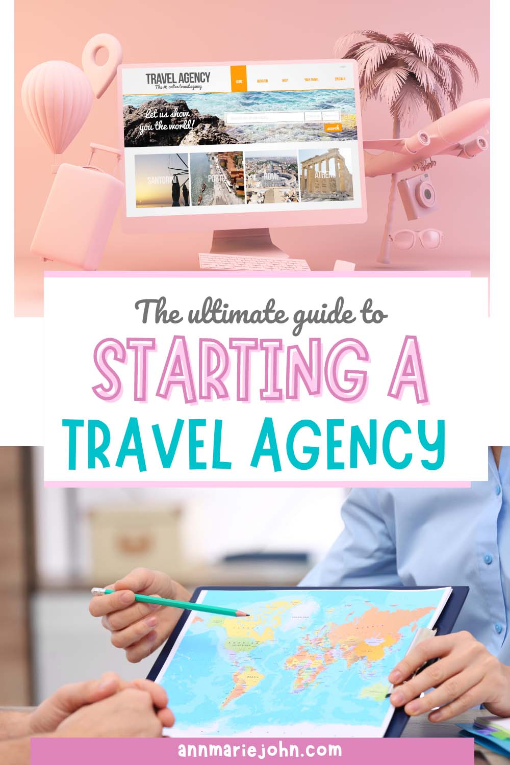 The Ultimate Guide to Starting a Travel Agency