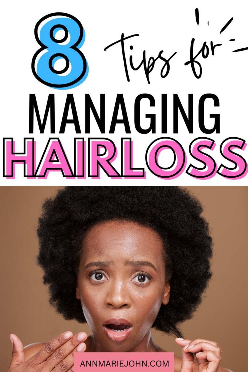 8 Tips For Managing Hair Loss - AnnMarie John