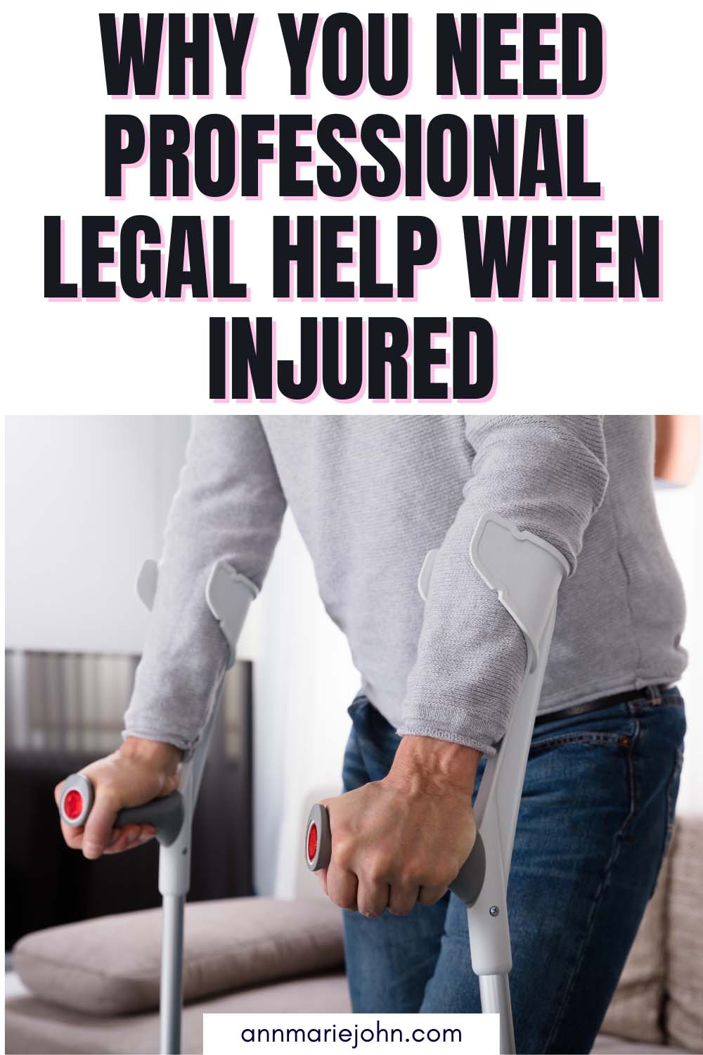 WHY YOU NEED PROFESSIONAL LEGAL HELP WHEN INJURED