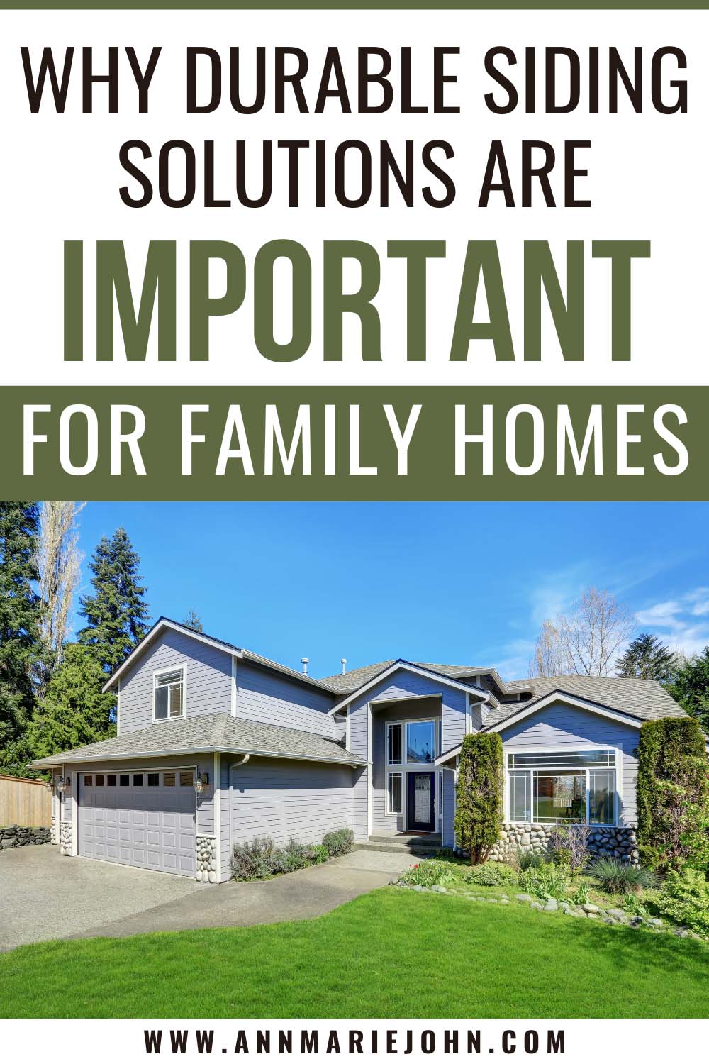 Why Durable Siding Solutions Are Important for Family Homes