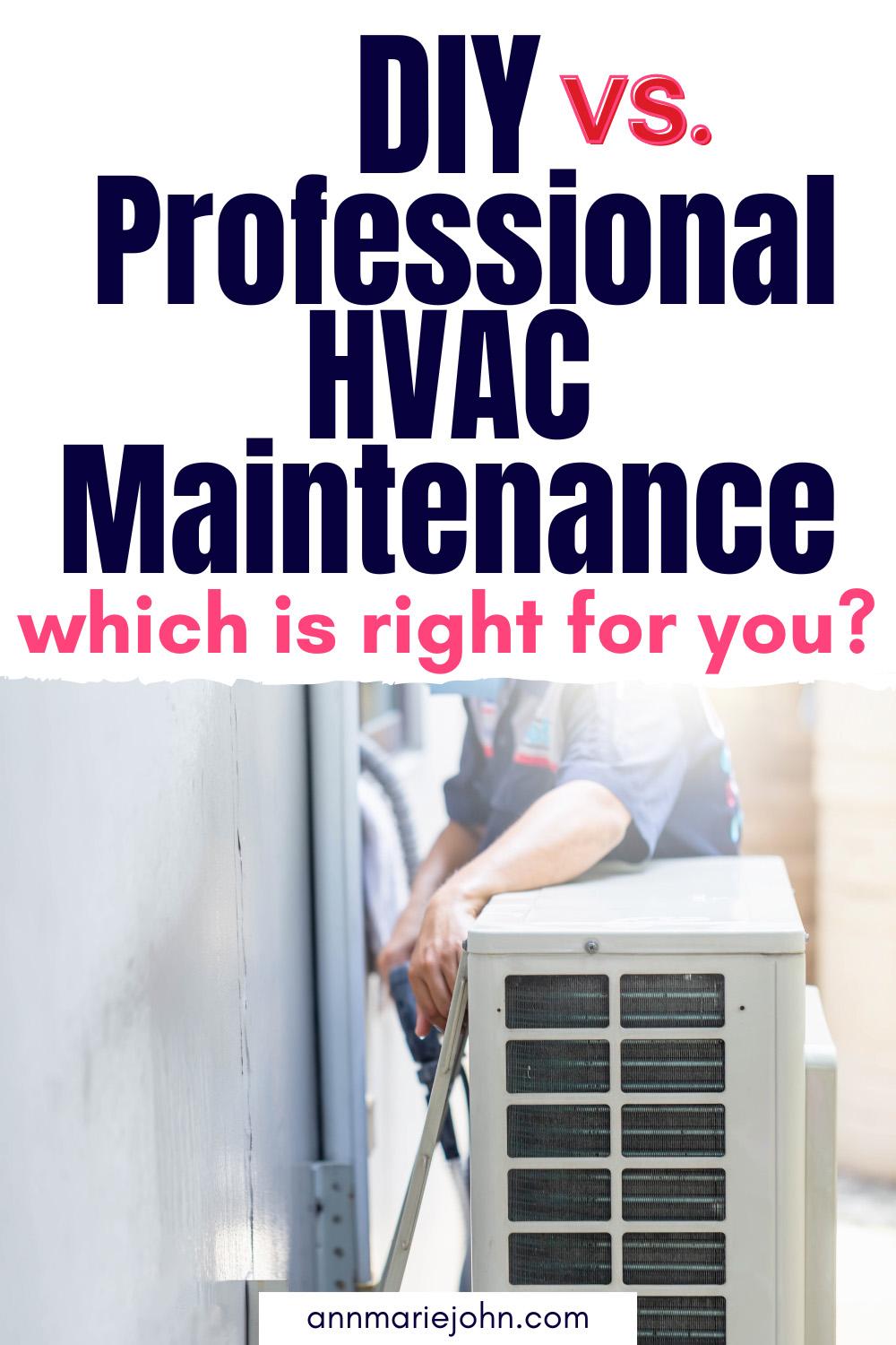 DIY vs. Professional HVAC Maintenance