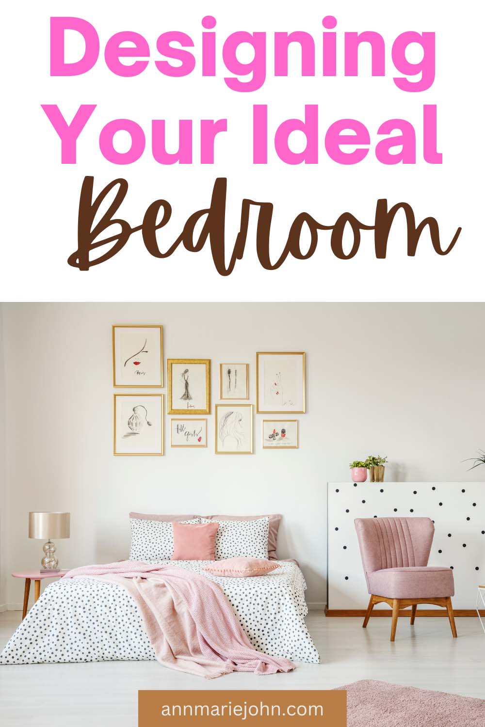 Designing Your Ideal Bedroom