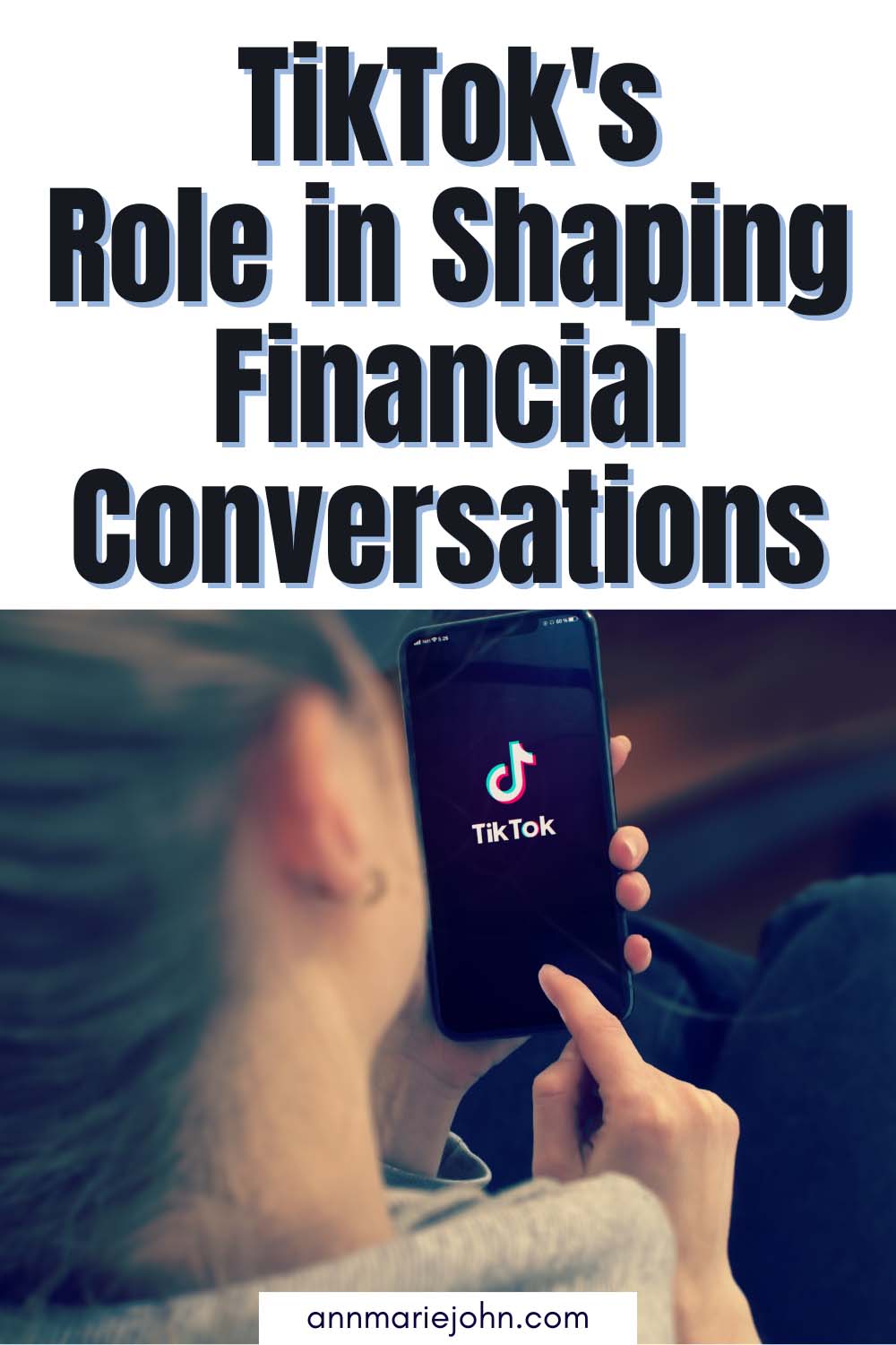 TikTok's Role in Shaping Financial Conversations