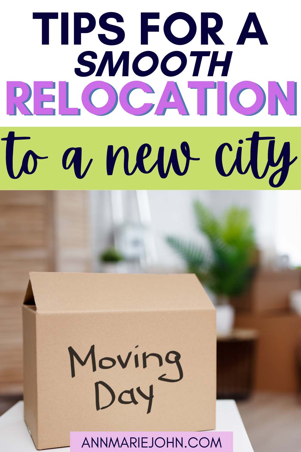 Tips for a Smooth Relocation to a New City