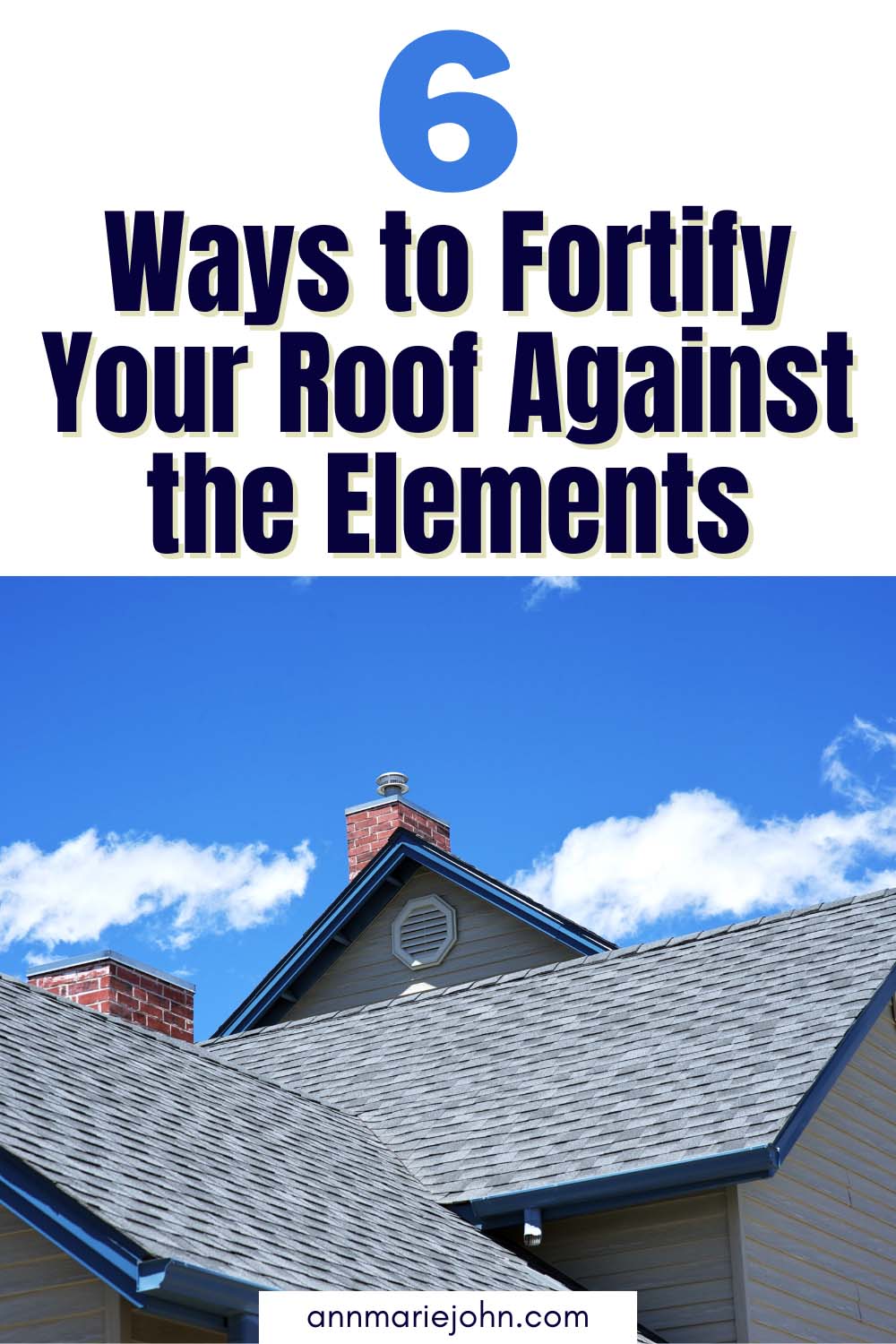 Ways to Fortify Your Roof Against the Elements