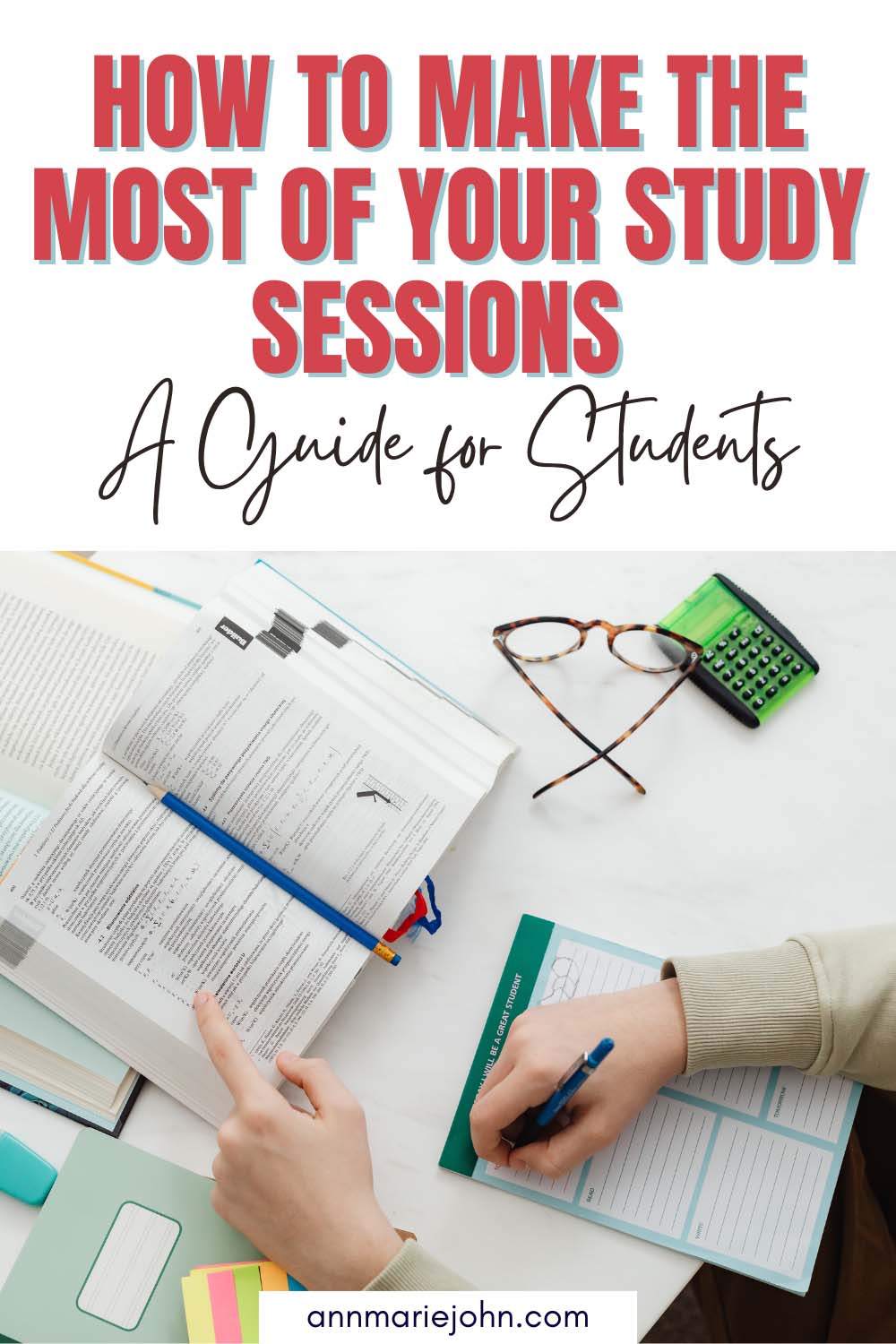How to Make the Most of Your Study Sessions