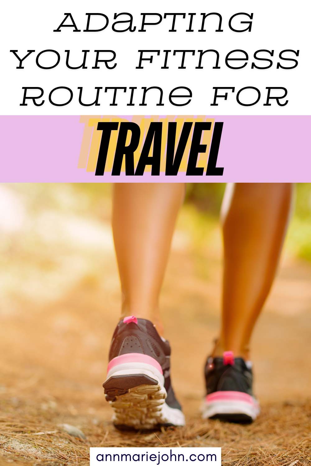 Adapting Your Fitness Routine for Travel