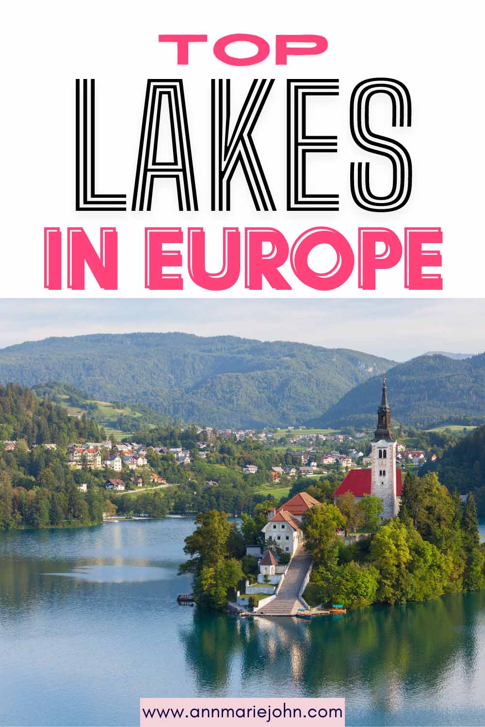 Top Lakes in Europe