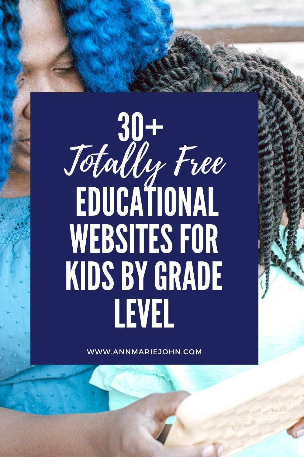 30+ Totally Free Educational Websites for Kids by Grade Level